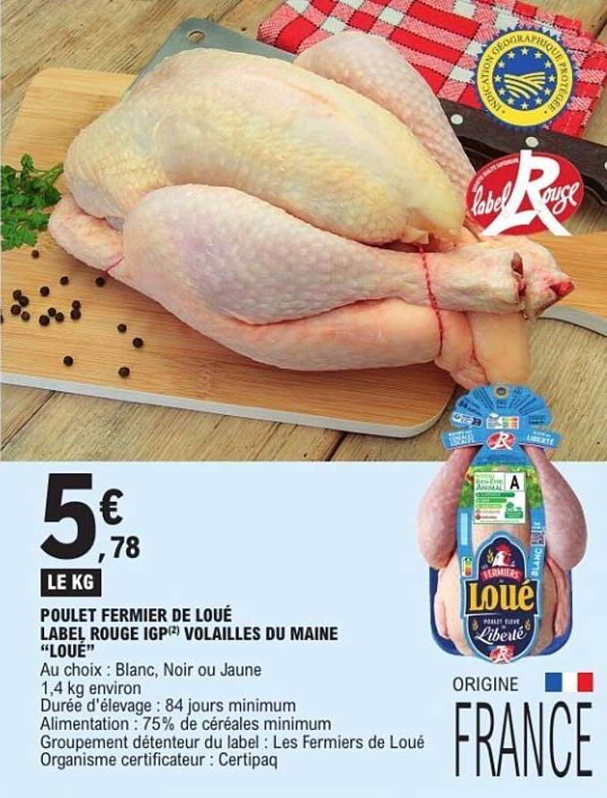 POULET FERMIER DE LOUÉ LABEL ROUGE IGP VOLAILLES DU MAINE “LOUÉ”