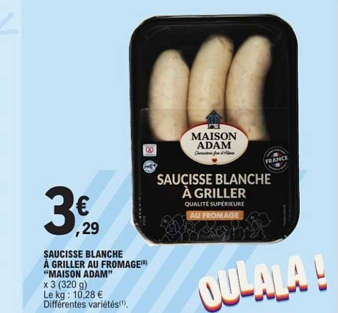 SAUCISSE BLANCHE À GRILLER AU FROMAGE(®) "MAISON ADAM" x 3 (320 g)