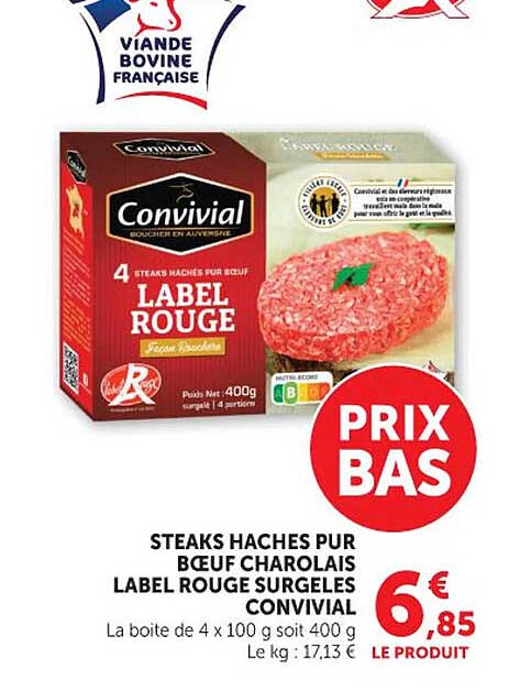 STEAKS HACHES PUR BŒUF CHAROLAIS LABEL ROUGE SURGELES CONVIVIAL