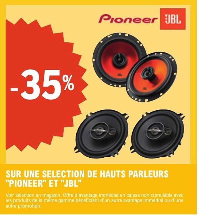 SUR UNE SELECTION DE HAUTS PARLEURS "PIONEER" ET "JBL"