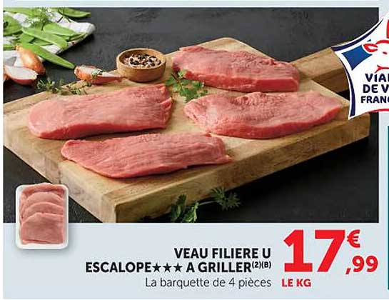 VEAU FILIERE U ESCALOPE☆☆☆ A GRILLER (2)(B)