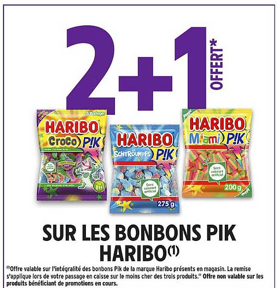 2+1 OFFERT* SUR LES BONBONS PIK HARIBO(1)