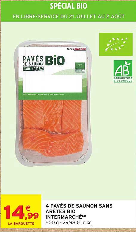 4 PAVÉS DE SAUMON SANS ARÊTES BIO INTERMARCHÉ