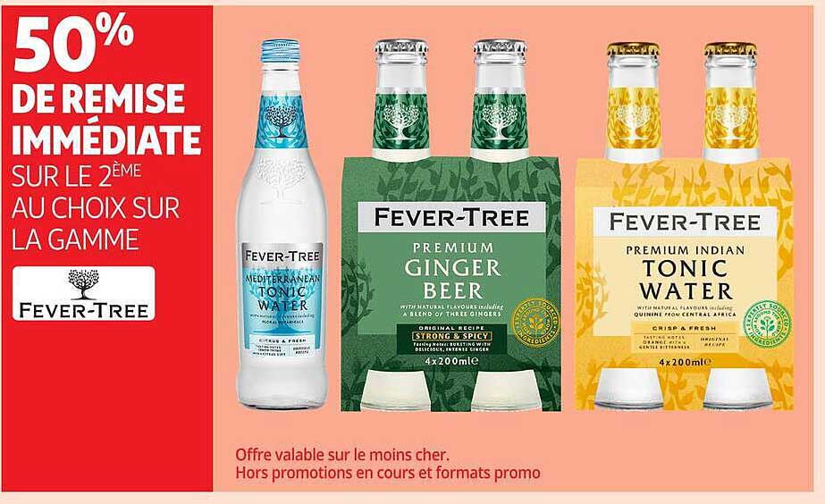 50% DE REMISE IMMÉDIATE SUR LE 2ÈME AU CHOIX SUR LA GAMME FEVER-TREE
