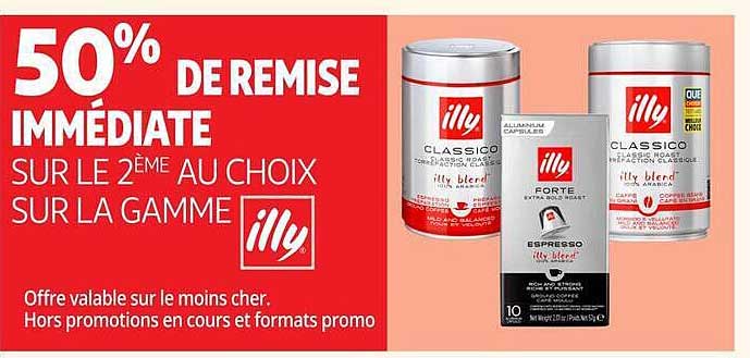 50% DE REMISE IMMÉDIATE SUR LE 2ÈME AU CHOIX SUR LA GAMME illy