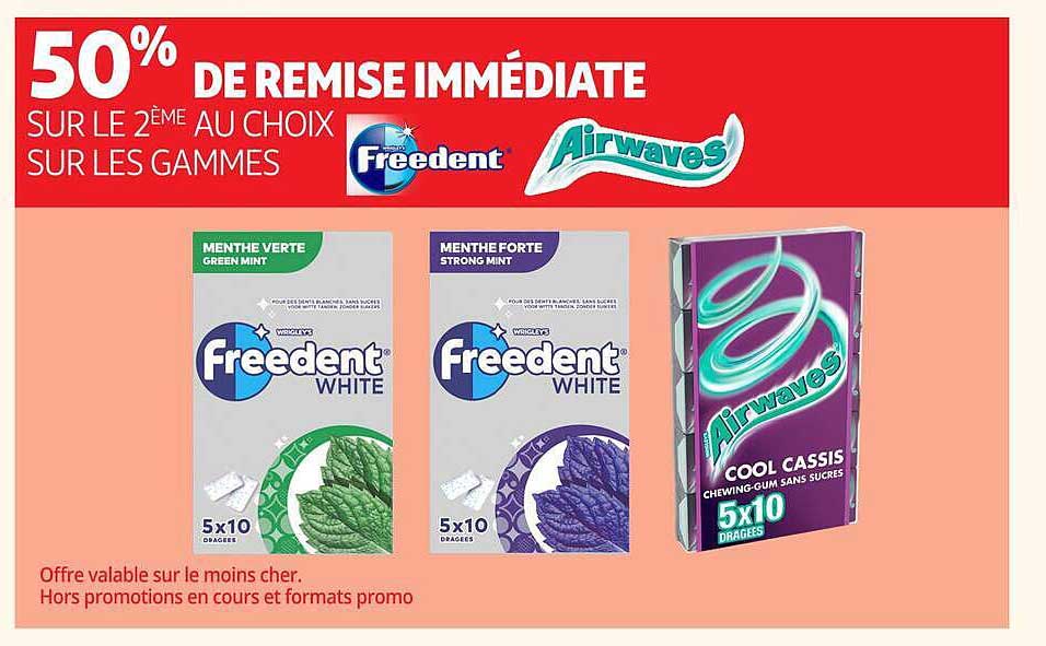 50% DE REMISE IMMÉDIATE SUR LE 2ÈME AU CHOIX SUR LES GAMMES Freedent Airwaves
