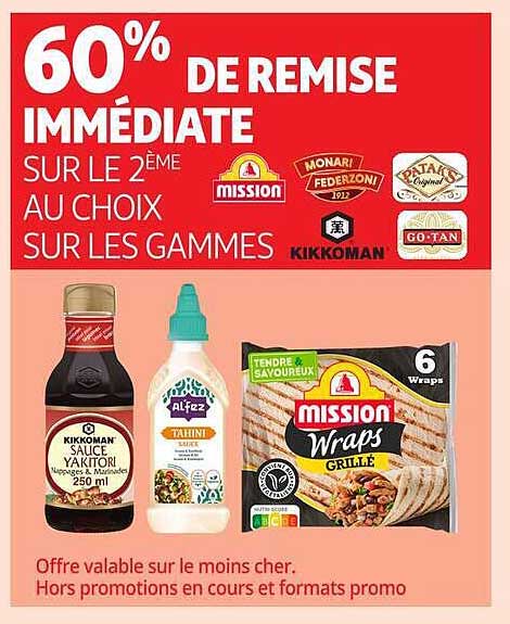 60% DE REMISE IMMÉDIATE SUR LE 2ÈME AU CHOIX SUR LES GAMMES