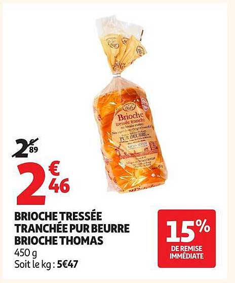 BRIOCHE TRESSÉE TRANCHÉE PUR BEURRE BRIOCHE THOMAS