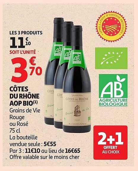 CÔTES DU RHÔNE AOP BIO(1) Grains de Vie Rouge ou Rosé 75 cl La bouteille vendue seule