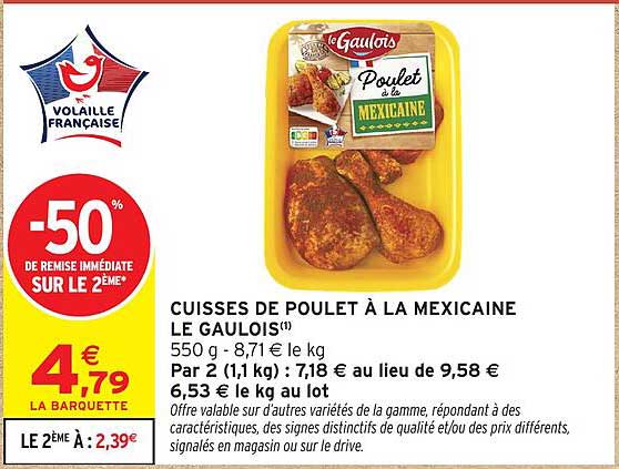 CUISSES DE POULET À LA MEXICAINE LE GAULOIS