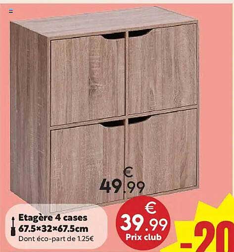 Etagère 4 cases 67.5×32×67.5cm Dont eco-part de 1.25€