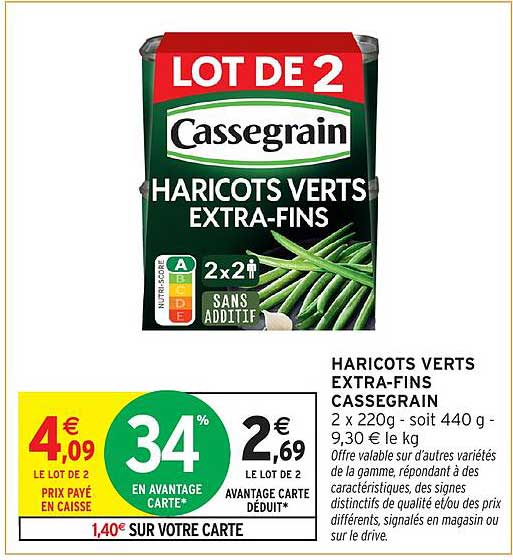 HARICOTS VERTS EXTRA-FINS Cassegrain 2 x 220g - soit 440 g - 9,30 € le kg