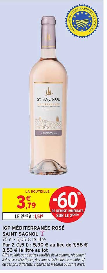IGP MEDITERRANÉE ROSÉ SAINT SAGNOL 75 cl - 5,05 € le litre
