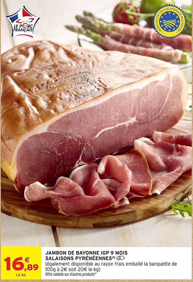 JAMBON DE BAYONNE IGP 9 MOIS SALAISONS PYRÉNÉENNES(1)