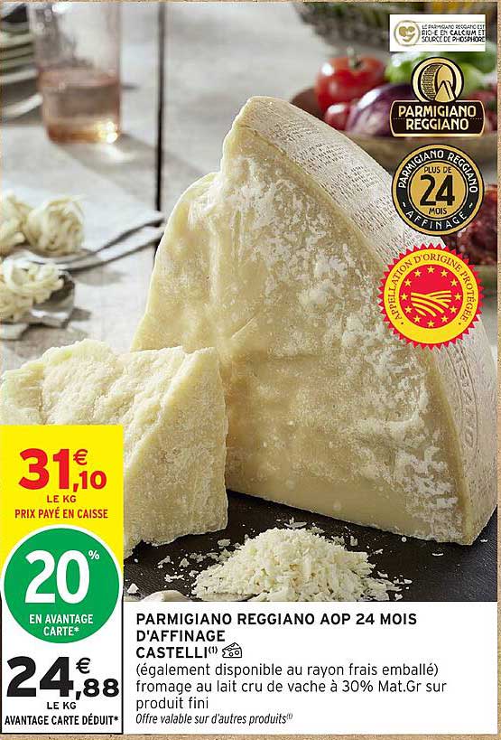 PARMIGIANO REGGIANO AOP 24 MOIS D'AFFINAGE CASTELLI