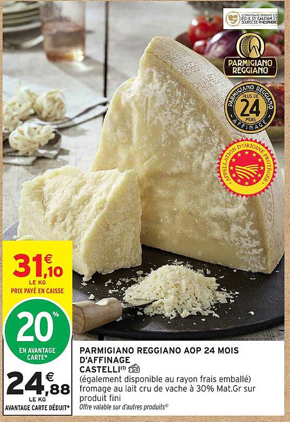 PARMIGIANO REGGIANO AOP 24 MOIS D'AFFINAGE CASTELLI