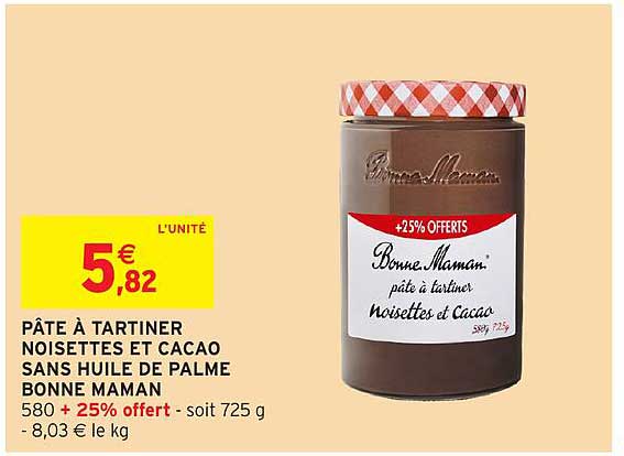 PÂTE À TARTINER NOISETTES ET CACAO SANS HUILE DE PALME BONNE MAMAN 580 + 25% offert - soit 725 g