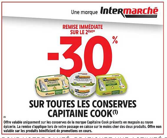 REMISE IMMÉDIATE SUR LE 2EME -30% SUR TOUTES LES CONSERVES CAPITAINE COOK(1)