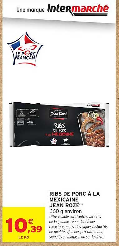 RIBS DE PORC À LA MEXICAINE JEAN ROZÉ 660 g environ