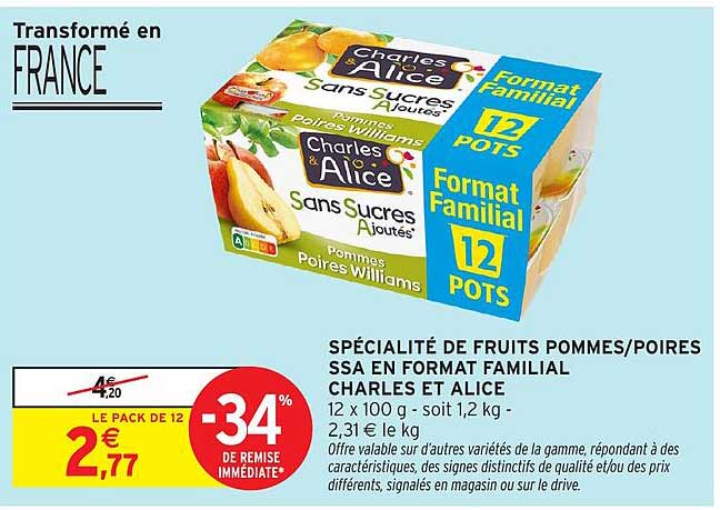 SPÉCIALITÉ DE FRUITS POMMES/POIRES SSA EN FORMAT FAMILIAL CHARLES ET ALICE