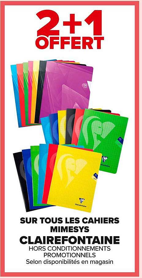 2 + 1 OFFERT sur tous les cahiers Mimesys Clairefontaine