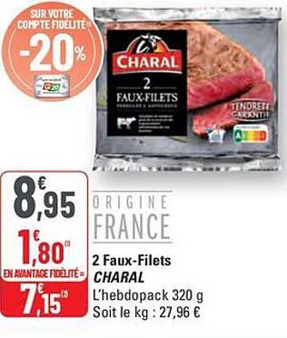 2 Faux-Filets CHARAL