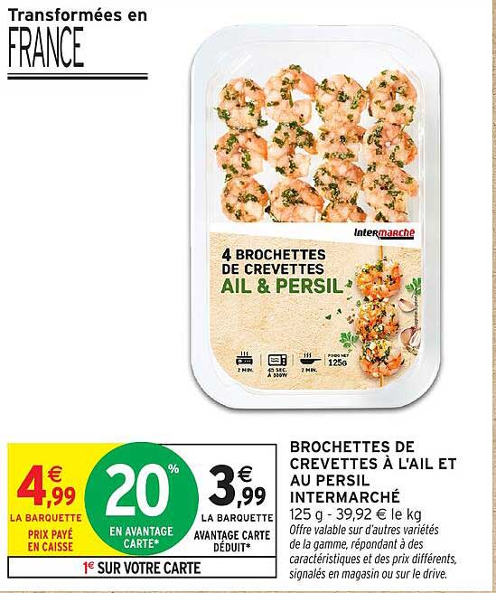 4 BROCHETTES DE CREVETTES AIL & PERSIL