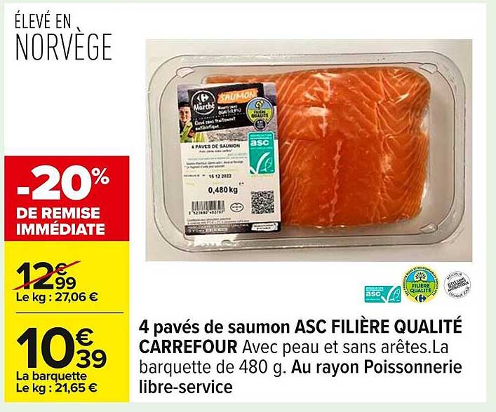 4 pavés de saumon ASC FILIÈRE QUALITÉ CARREFOUR