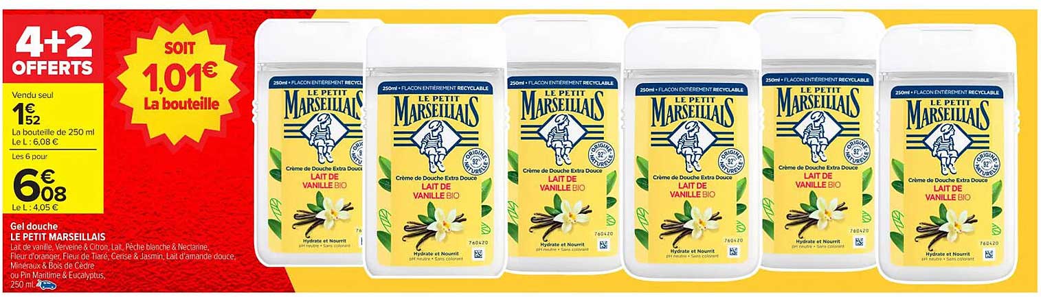 4+2 offerts Gel douche LE PETIT MARSEILLAIS - Lait de vanille