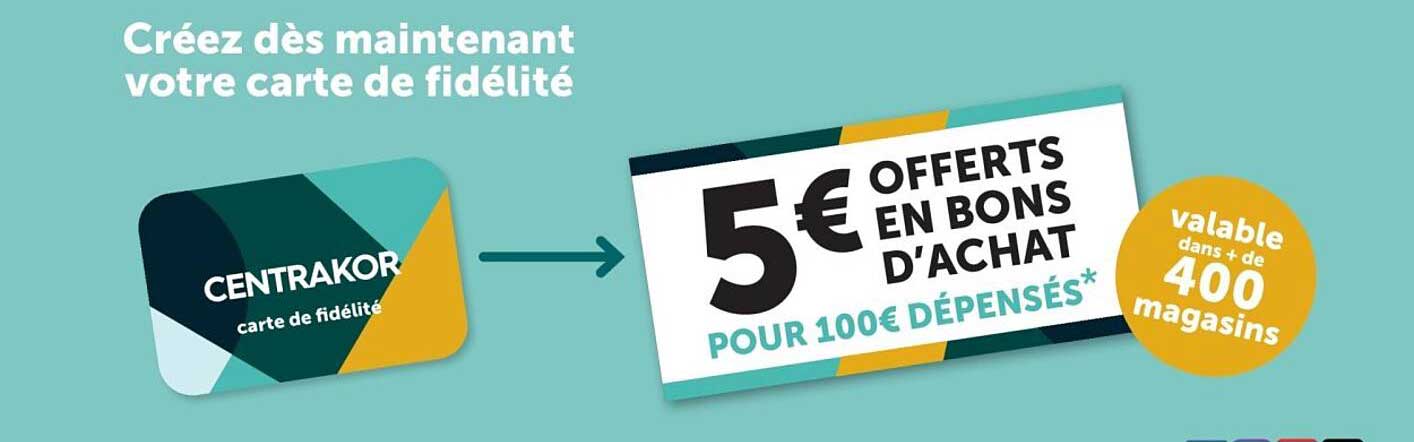 5€ OFFERTS EN BONS D'ACHAT POUR 100€ DÉPENSÉS