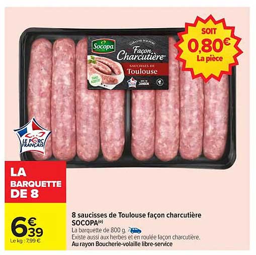 8 saucisses de Toulouse façon charcutière SOCOPA