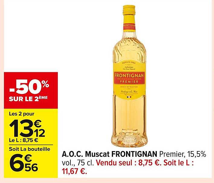 A.O.C. Muscat FRONTIGNAN Premier, 15,5% vol., 75 cl. Vendu seul : 8,75 €