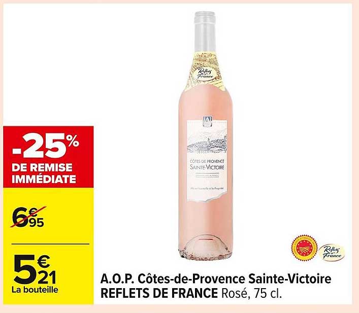 A.O.P. Côtes-de-Provence Sainte-Victoire REFLETS DE FRANCE Rosé, 75 cl.