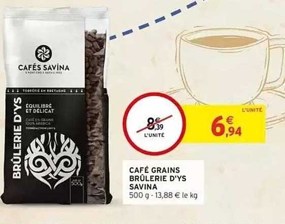 CAFÉ GRANDS BRÛLERIE D'YS SAVINA