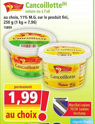 Cancoiilotte nature ou à l'ail