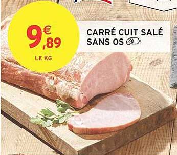 CARRÉ CUIT SALÉ SANS OS