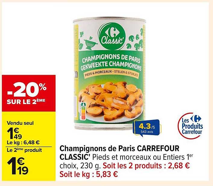 Champignons de Paris CARREFOUR CLASSIC' Pieds et morceaux, 230 g