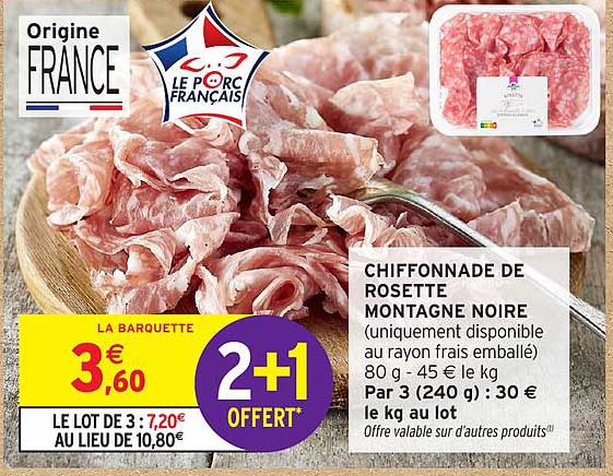 Chiffonnade de Rosette Montagne Noire (uniquement disponible au rayon frais emballé)