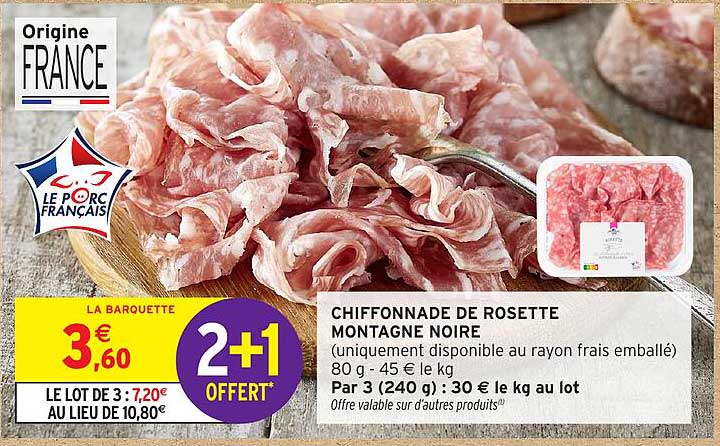 CHIFFONNADE DE ROSETTE MONTAGNE NOIRE