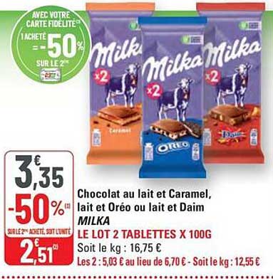 Chocolat au lait et Caramel, lait et Oréo ou lait et Daim MILKA