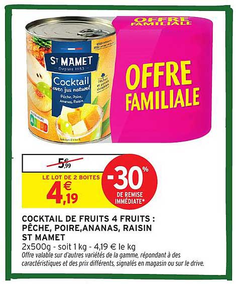COCKTAIL DE FRUITS 4 FRUITS : PÊCHE, POIRE, ANANAS, RAISIN ST MAMET