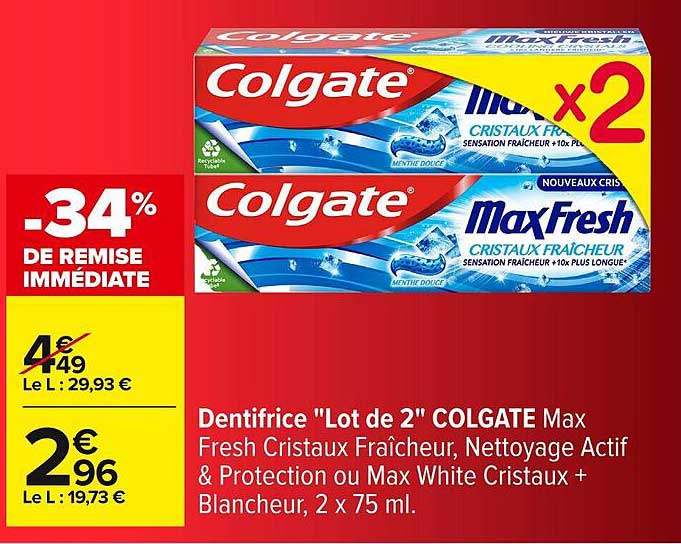 Dentifrice "Lot de 2" COLGATE Max Fresh Cristaux Fraîcheur, Nettoyage Actif & Protection ou Max White Cristaux + Blanchueur, 2 x 75 ml.