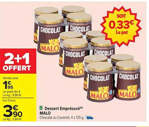 Dessert Emprésuré MALO