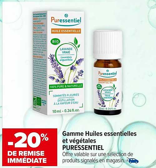 Gamme Huiles essentielles et végétales PURESSENTIEL