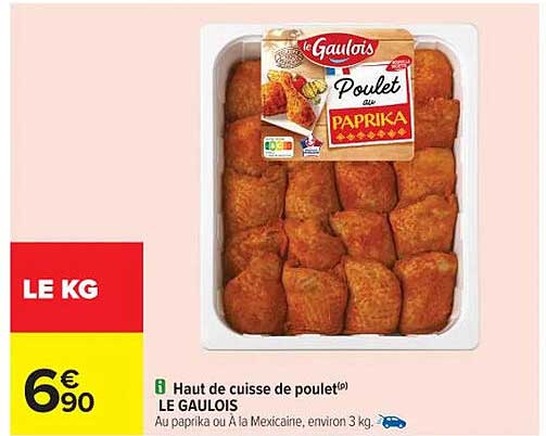 Haut de cuisse de poulet LE GAULOIS