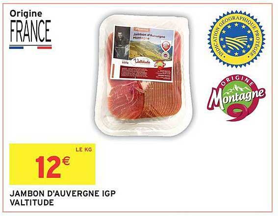JAMBON D'AUVERGNE IGP VALTITUDE