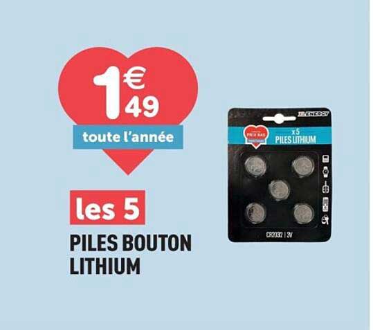 les 5 PILES BOUTON LITHIUM