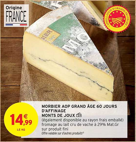 MORBIER AOP GRAND ÂGE 60 JOURS D'AFFINAGE