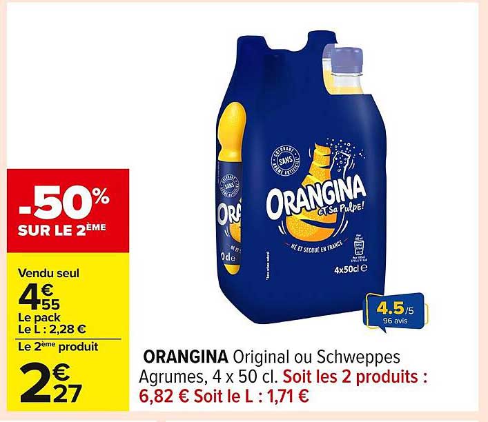 ORANGINA Original ou Schweppes Agrumes, 4 x 50 cl