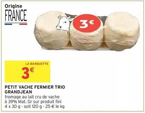PETIT VACHE FERMIER TRIO GRANDJEAN